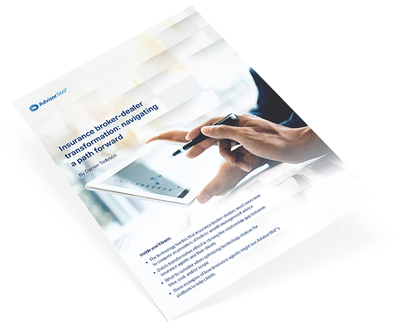 Insurance broker-dealer transformation | White paper | Advisor360°